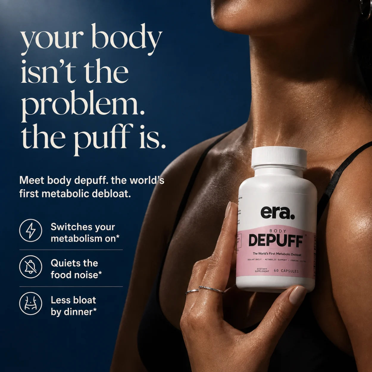 era body depuff held against a dusk blue field. your body isn't the problem. the puff is.