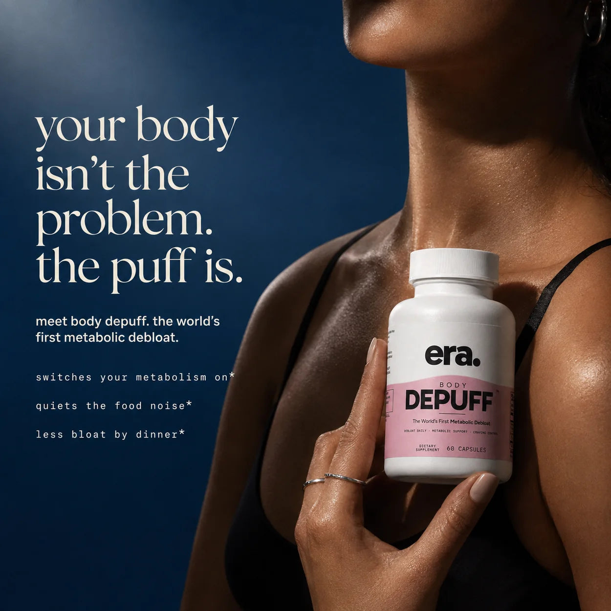 era body depuff held against a dusk blue field. your body isn't the problem. the puff is.